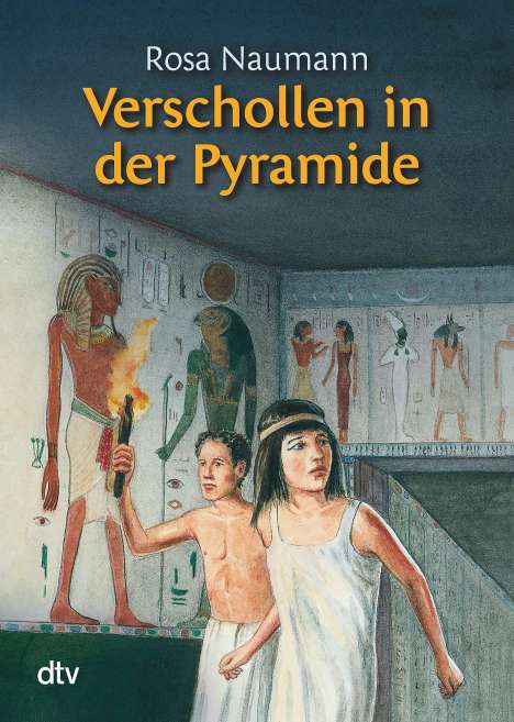 Rosa Naumann: Verschollen in der Pyramide, Buch