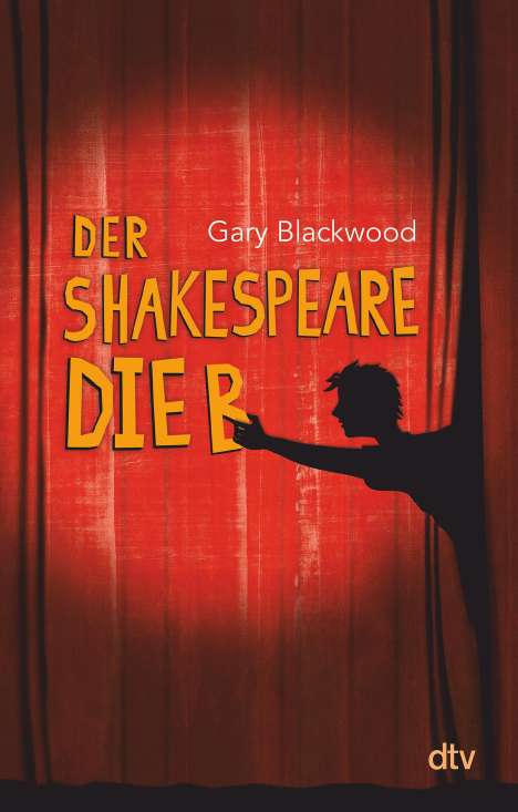 Gary Blackwood: Der Shakespeare-Dieb, Buch