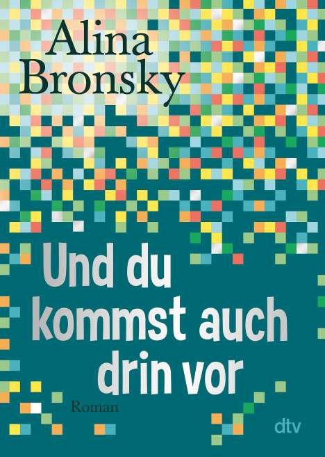 Alina Bronsky: Und du kommst auch drin vor, Buch