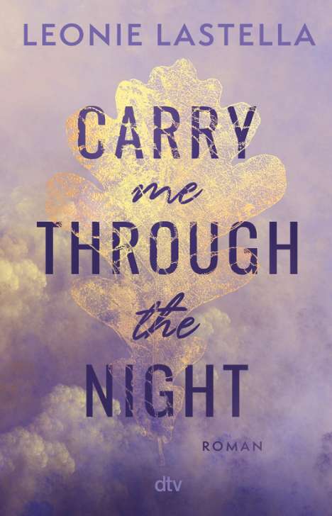 Leonie Lastella: Carry me through the night, Buch