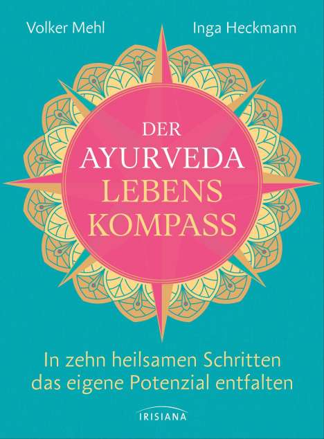 Volker Mehl: Der Ayurveda-Lebenskompass, Buch