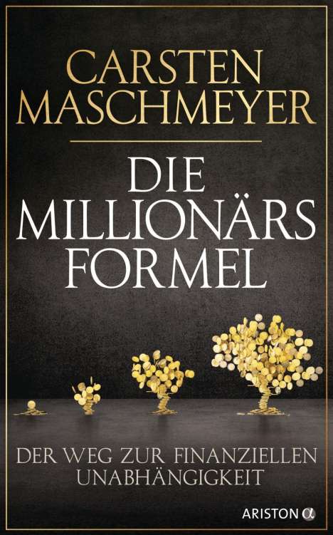 Carsten Maschmeyer: Die Millionärsformel, Buch