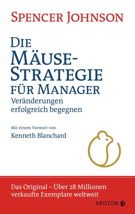 Spencer Johnson: Die Mäusestrategie für Manager (Sonderausgabe zum 20. Jubiläum), Buch