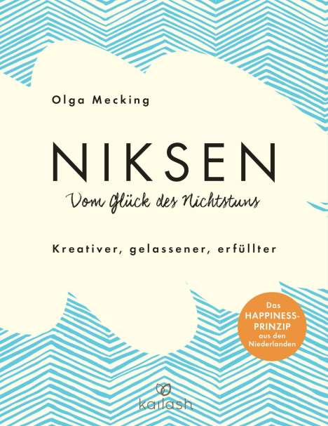 Olga Mecking: Niksen - Die Kunst des Nichtstuns, Buch