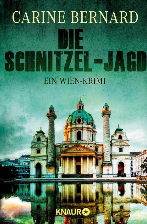 Carine Bernard: Die Schnitzel-Jagd, Buch