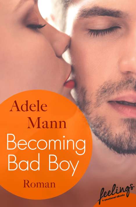 Adele Mann: Mann, A: Becoming Bad Boy, Buch