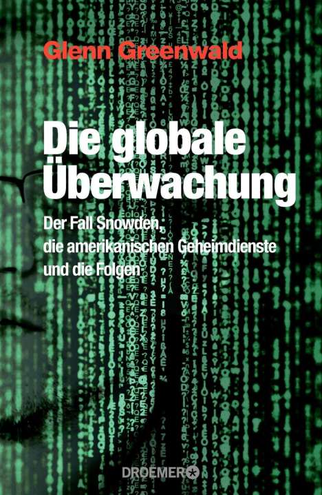 Glenn Greenwald: Die globale Überwachung, Buch