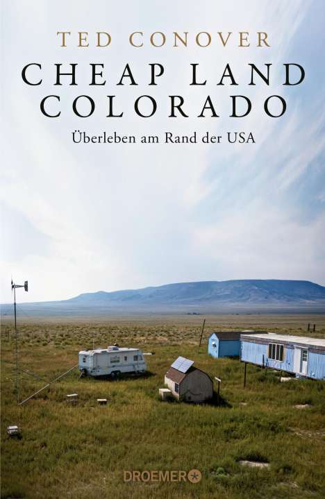 Ted Conover: Cheap Land Colorado, Buch