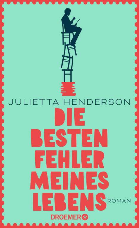 Julietta Henderson: Henderson, J: Die besten Fehler meines Lebens, Buch