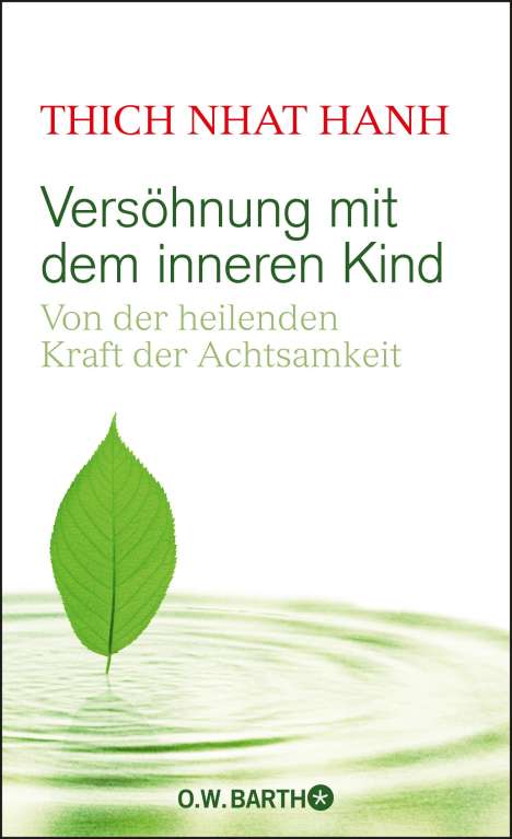 Thich Nhat Hanh: Versöhnung mit dem inneren Kind, Buch