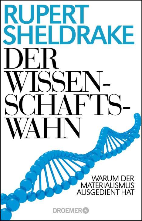 Rupert Sheldrake: Sheldrake, R: Wissenschaftswahn, Buch