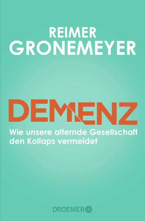 Reimer Gronemeyer: Demenz, Buch