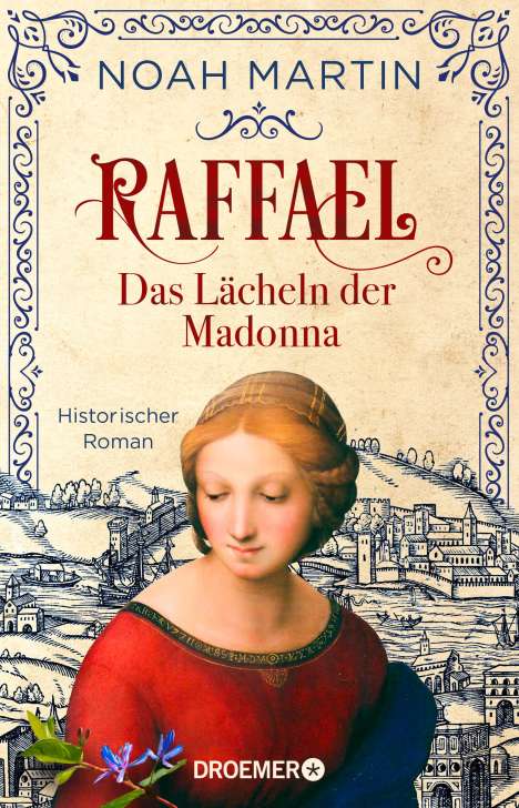 Noah Martin: Raffael - Das Lächeln der Madonna, Buch