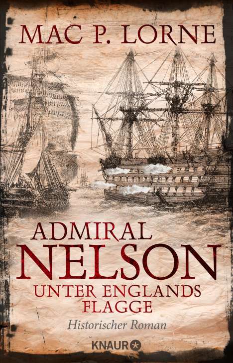 Mac P. Lorne: Admiral Nelson - Unter Englands Flagge, Buch