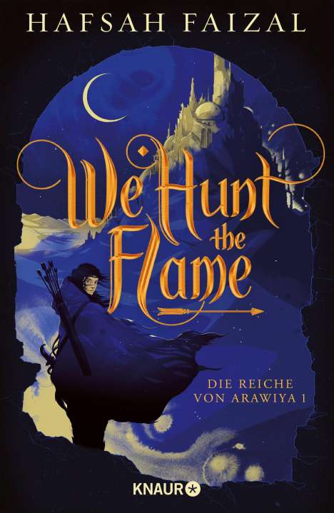 Hafsah Faizal: We hunt the Flame, Buch