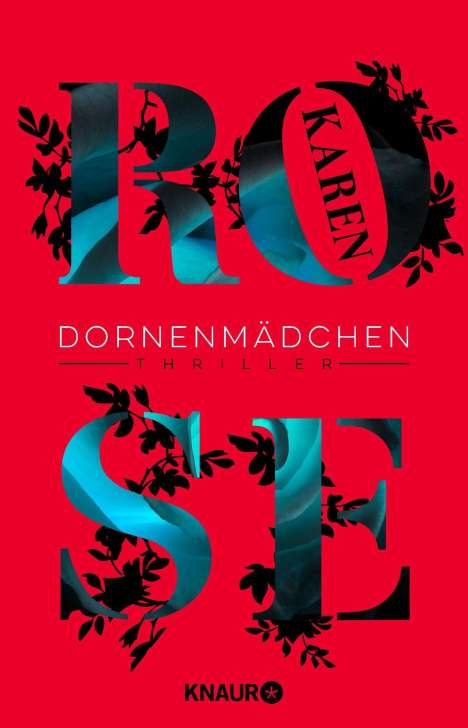 Karen Rose: Dornenmädchen, Buch