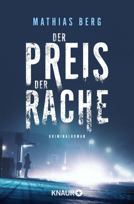 Mathias Berg: Der Preis der Rache, Buch
