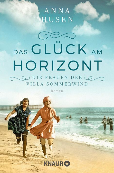 Anna Husen: Die Frauen der Villa Sommerwind. Das Glück am Horizont., Buch