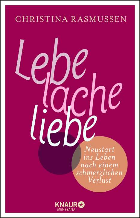 Christina Rasmussen: Rasmussen, C: Lebe - lache - liebe, Buch