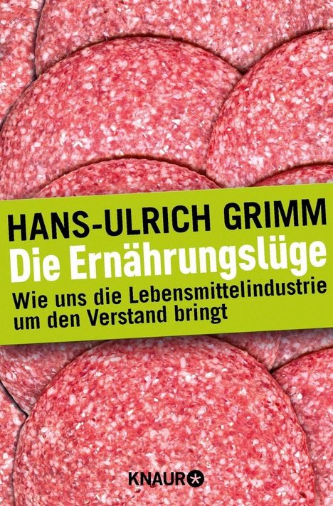 Hans-Ulrich Grimm: Grimm, H: Ernährungslüge, Buch