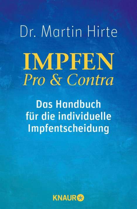 Martin Hirte: Impfen Pro &amp; Contra, Buch