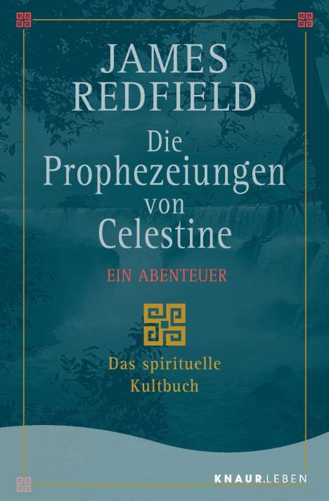 James Redfield: Die Prophezeiungen von Celestine. Ein Abenteuer, Buch