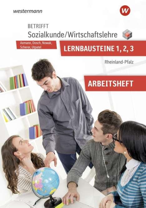 Manfred Scherer: Betrifft Sozialk./Wirtschaftsl. LB 1-3 Arb. RHP, Buch