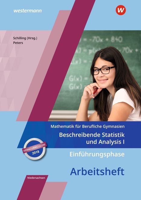 Jens Peters: Einführungsphase - Beschreibende Statistik und Analysis I: Arbeitsheft. Niedersachsen, Buch