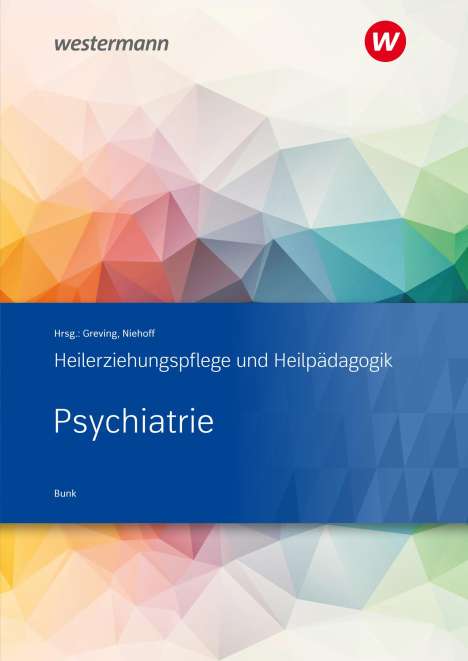 Ulrich Bunk: Heilerziehungspflege und Heilpädagogik, Buch