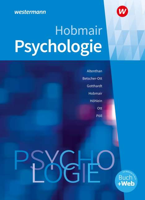 Reiner Höhlein: Psychologie. Schülerband, 1 Buch und 1 Diverse