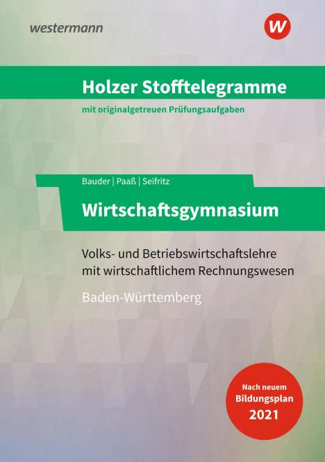 Christian Seifritz: Holzer Stofftelegramme Baden-Württemberg - Wirtschaftsgymnasium, Buch