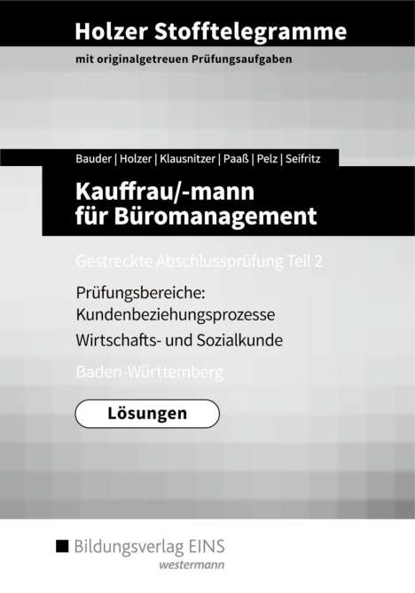 Lars Klausnitzer: Holzer Stofftelegramme Kauffrau/-mann für Büromanagement 2. Gestreckte Abschlussprüfung. Lösungnen. Baden-Württemberg, Buch