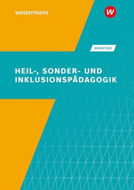Fred Bernitzke: Heil- und Sonderpädagogik. Schülerband, Buch