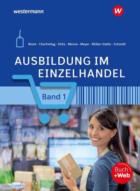 Andreas Blank: Ausbildung im Einzelhandel 1. Schülerband, 1 Buch und 1 Diverse
