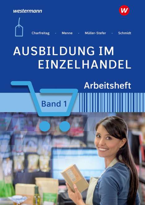 Udo Müller-Stefer: Ausbildung im Einzelhandel 1. Arbeitsheft, Buch