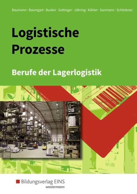 Gerd Baumann: Logistische Prozesse. Schülerband, Buch