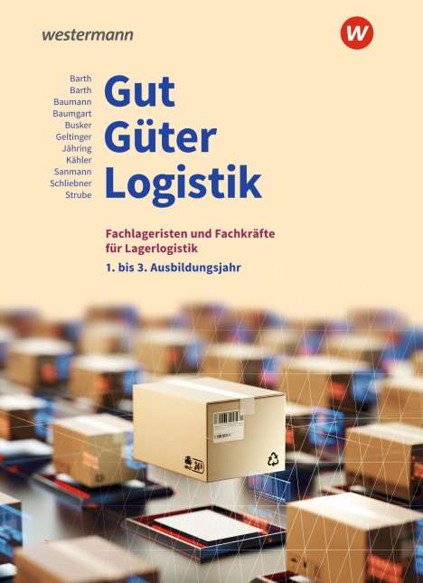 Inka Schliebner: Gut Güter Logistik/Fachkräfte Lagerlogistik SB 1-3 Jahr, Buch
