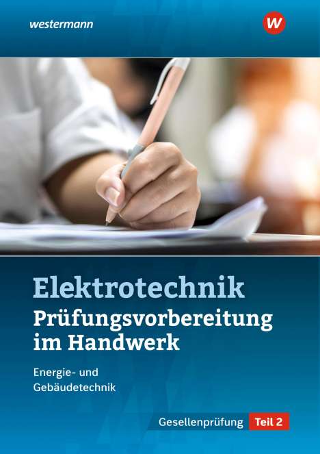 Thomas Kramer: Prüfungsvorbereitung für die handwerklichen Elektroberufe. Teil 2 der Gesellenprüfung, Buch