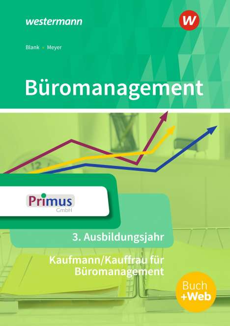 Frank Meyer-Faustmann: Büromanagement. 3. Ausbildungsjahr: Schülerband, Buch