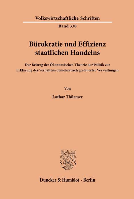 Lothar Thürmer: Bürokratie und Effizienz staatlichen Handelns., Buch