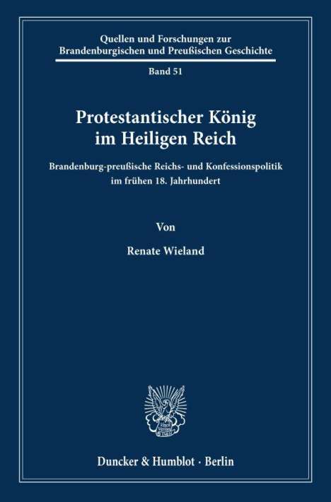 Renate Wieland: Protestantischer König im Heiligen Reich., Buch