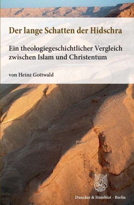 Heinz Gottwald: Gottwald, H: Der lange Schatten der Hidschra, Buch
