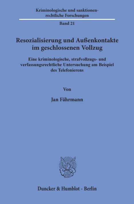 Jan Fährmann: Fährmann, J: Resozialisierung und Außenkontakte im geschloss, Buch