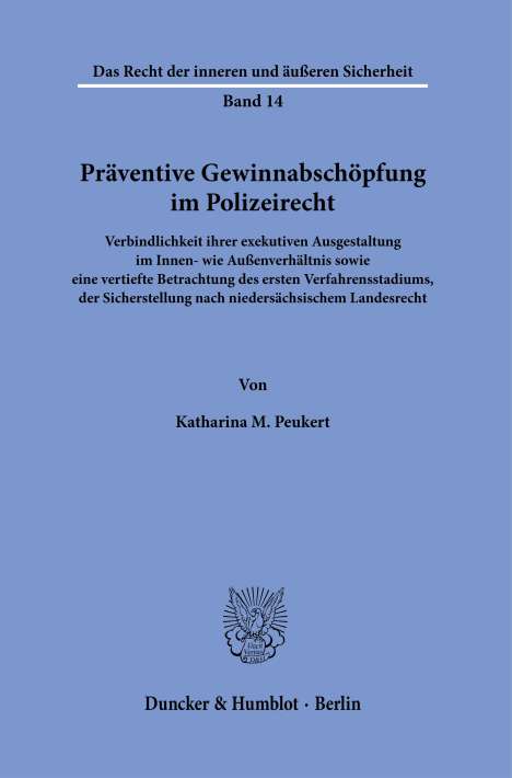 Katharina M. Peukert: Präventive Gewinnabschöpfung im Polizeirecht., Buch