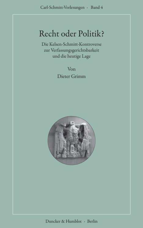Dieter Grimm: Grimm, D: Recht oder Politik?, Buch
