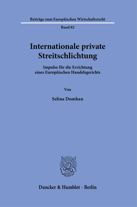 Selina Domhan: Internationale private Streitschlichtung., Buch