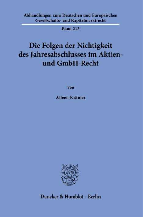 Aileen Krämer: Die Folgen der Nichtigkeit des Jahresabschlusses im Aktien- und GmbH-Recht., Buch