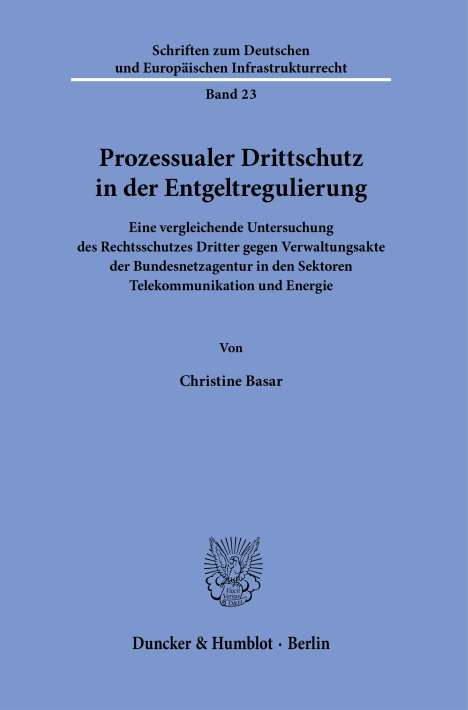 Christine Basar: Prozessualer Drittschutz in der Entgeltregulierung, Buch