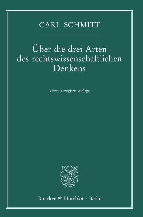 Carl Schmitt: Über die drei Arten des rechtswissenschaftlichen Denkens., Buch