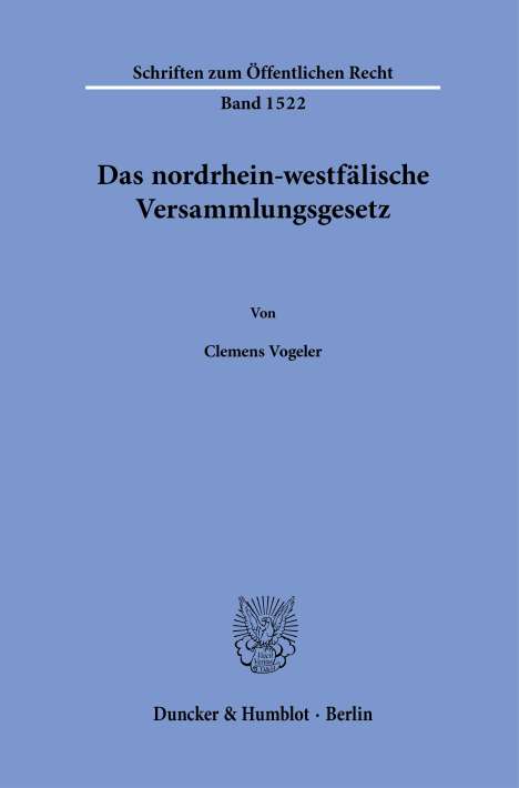 Clemens Vogeler: Das nordrhein-westfälische Versammlungsgesetz., Buch